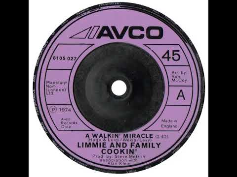 UK New Entry 1974 (71) Limmie & Family Cookin' - A Walkin' Miracle