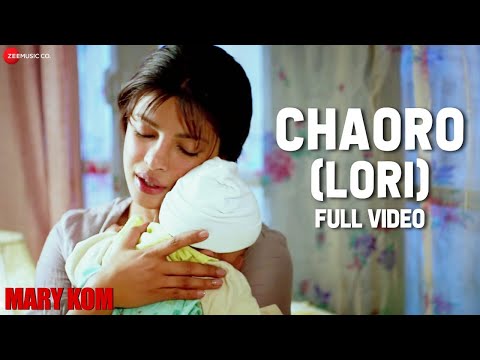 Chaoro (Lori) Full Video | MARY KOM | Priyanka Chopra | Vishal Dadlani, Salim Merchant | HD