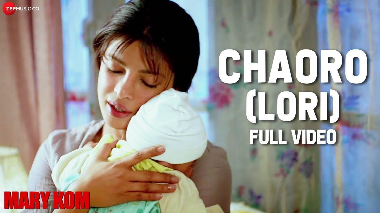 Chaoro – Lori Lyrics | Mary Kom | Priyanka Chopra | Shivam