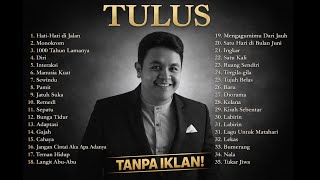 Download lagu TULUS Full Album Terbaik | Hati Hati diJalan, Monokrom, Sewindu, Pamit, Jangan Cintai Aku Apa Adanya mp3