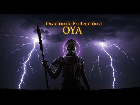Oración a Oyá para Protección: Invoca su Fuerza y Poder Espiritual