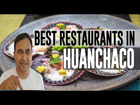 Best Restaurants and Places to Eat in Huanchaco, Peru