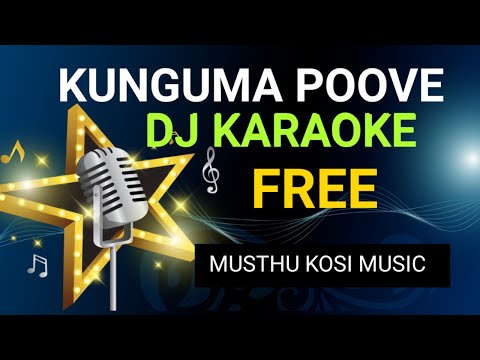 kunguma poove karoake with lyrics