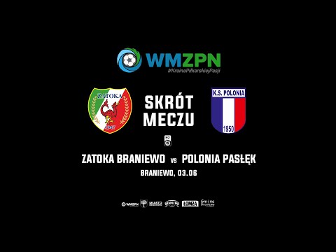Gole z meczu Zatoka Braniewo   Polonia Pasłęk 2-3 01.06.25r.