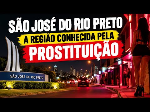 A "zona" de São José do Rio Preto - A região conhecida pela prostituição - Jd. Paraíso