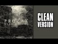 Prozak - Audio Barricade [CLEAN]