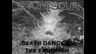 Stone Sour - Death Dance of the Frogfish
