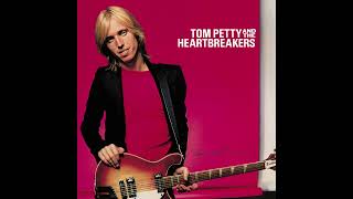 Tom Petty and the Heartbreakers -- Here Comes My Girl