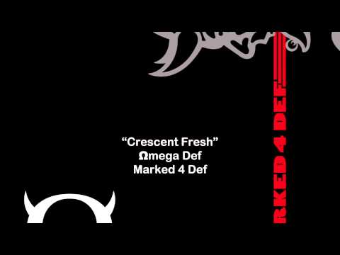 Omega Def - Crescent Fresh