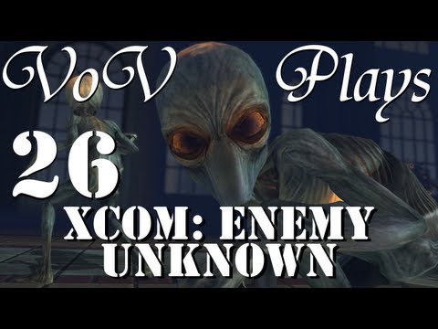 VoV Plays XCOM: Enemy Unknown - Part 26: Cover Me