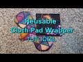 Reusable Cloth Pad Wrapper Tutorial - EASY DIY Sewing Tutorial