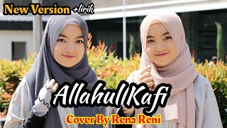 Download lagu New Version !! ALLAHUL KAFI Cover by Rena Reni   Lirik Terbaru mp3