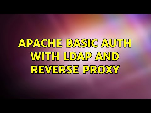 Apache Basic Auth With Ldap And Reverse Proxy