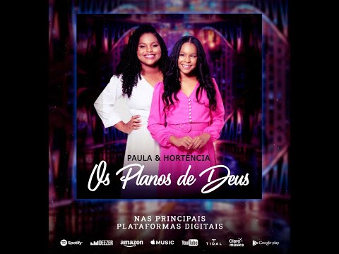 OS PLANOS DE DEUS - PAULA E HORTÊNCIA | LIVE SESSION