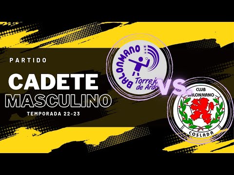 PARTIDO CADETE MASCULINO. TORREJÓN  vs COSLADA. TEMPORADA 22/23. - 22/10/2022