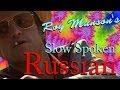 Slow Spoken Russian for learning 
