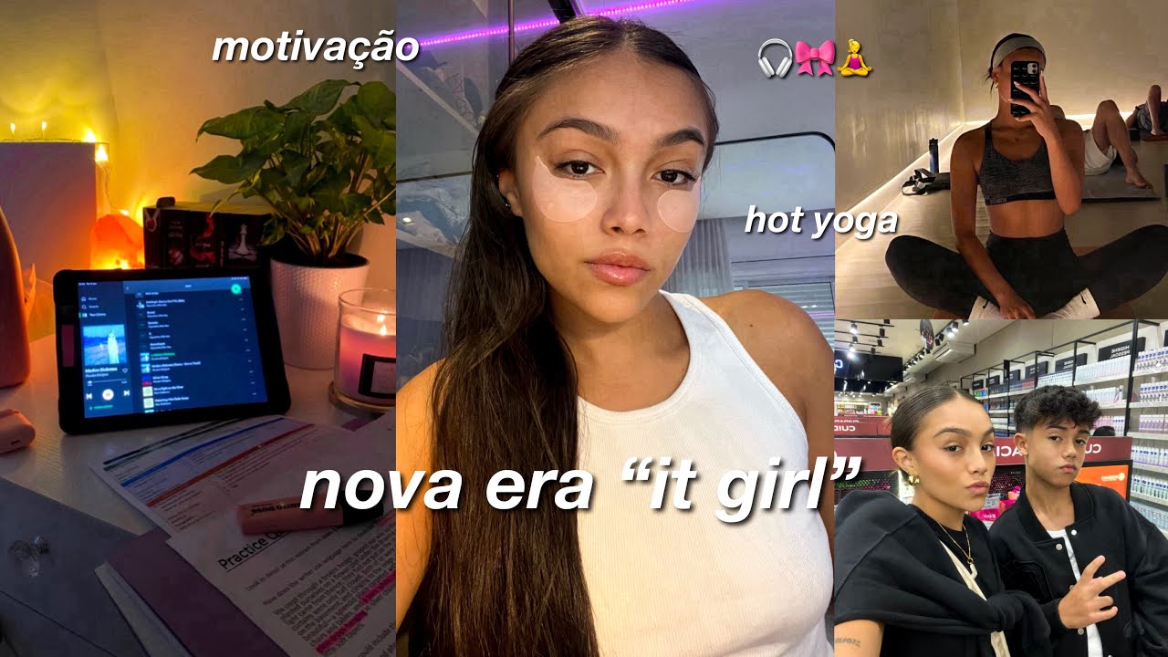 minha nova era ''IT GIRL'' || dicas de beleza, compras de perfumaria &  hot yoga 🎧🎀