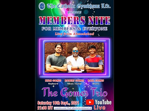 64. MEMBERS NITE LIVE - "THE GOMES TRIO"
