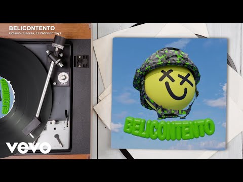 Octavio Cuadras, El Padrinito Toys - BELICONTENTO (Audio)