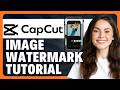 How To Add An Image Watermark In CapCut Mobile In 2026