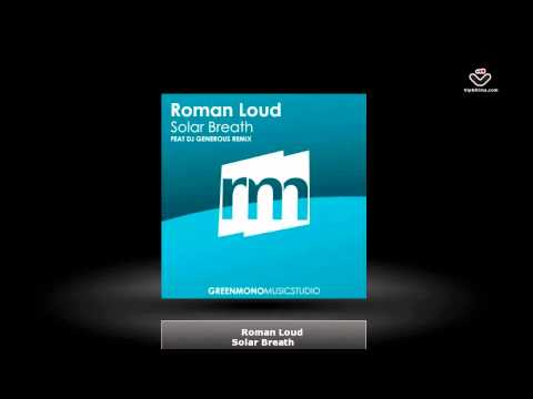 Roman Loud - Solar Breath __ Green Mono Music Studio.mp4
