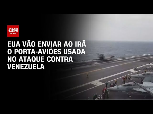 EUA vão pressionar Irã com maior  porta-aviões do mundo | BASTIDORES CNN