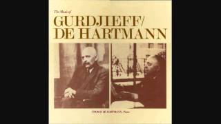 Gurdjieff / De Hartmann - Holy Affirming, Holy Denying, Holy Reconciling