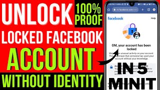 how to unlock facebook account without id proof 2022 | facebook account locked how to unlock 2022