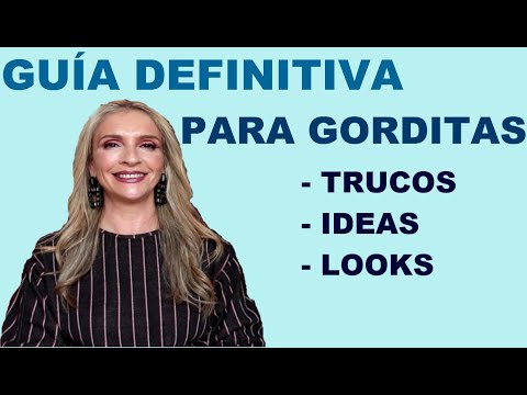 CÓMO VESTIR SI ERES GORDITA | TIPS Y TRUCOS PARA VESTIR CON ESTILO | MODA | ROPA PARA GORDITAS