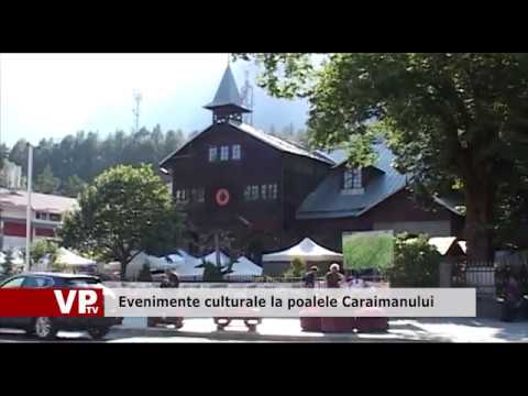 Evenimente culturale la poalele Caraimanului