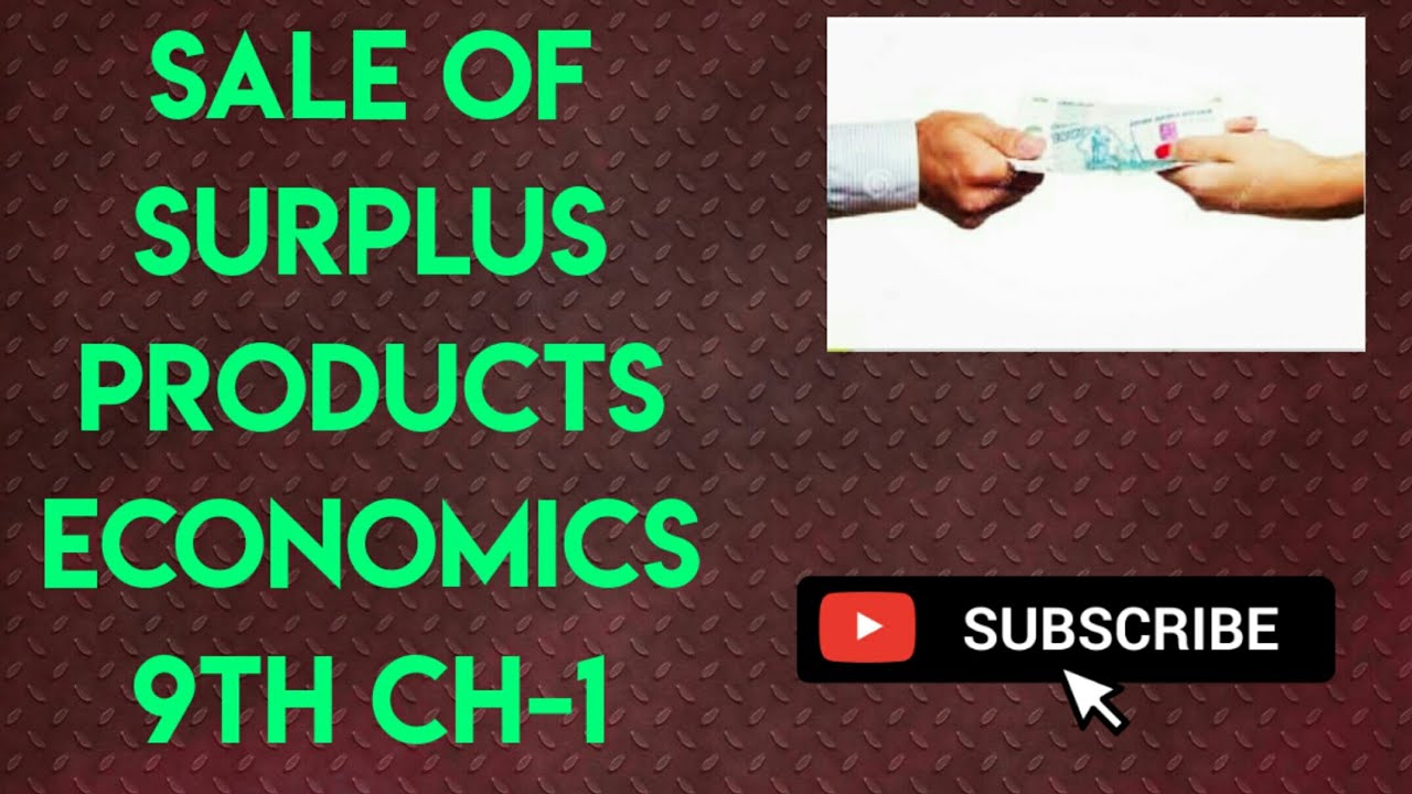Sale of surplus  products. story of village palampur. (Economics Ch-1 9th