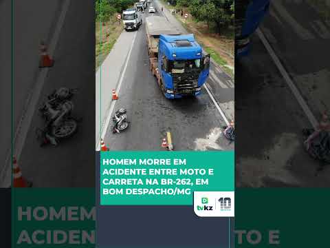 Homem morre em acidente entre moto e carreta na BR-262, em Bom Despacho/MG