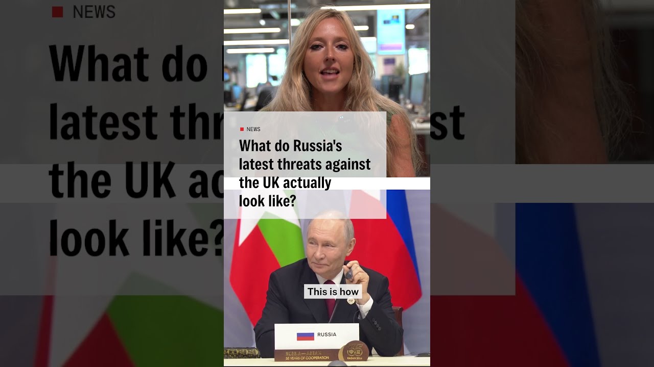 What do Russia's latest threats against the UK actually look like?