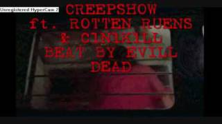 CREEPSHOW ft ROTTEN RUENS & C1N1K1LL beat by EVILL DEAD