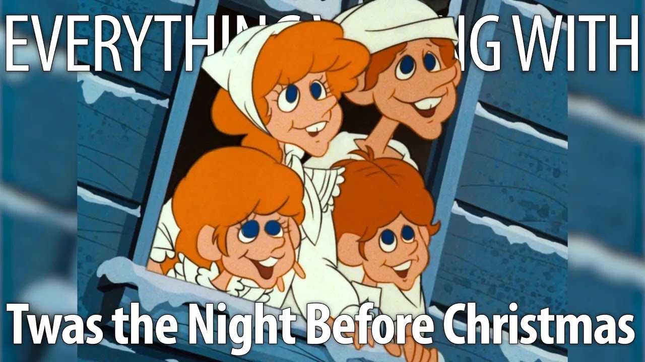 Everything Wrong With 'Twas the Night Before Christmas