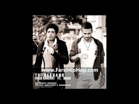 Amir Khalvat Feat. Maed - To Bekhnad