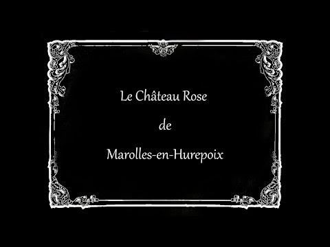 Le Château rose de Marolles-en-Hurepoix à la belle époque