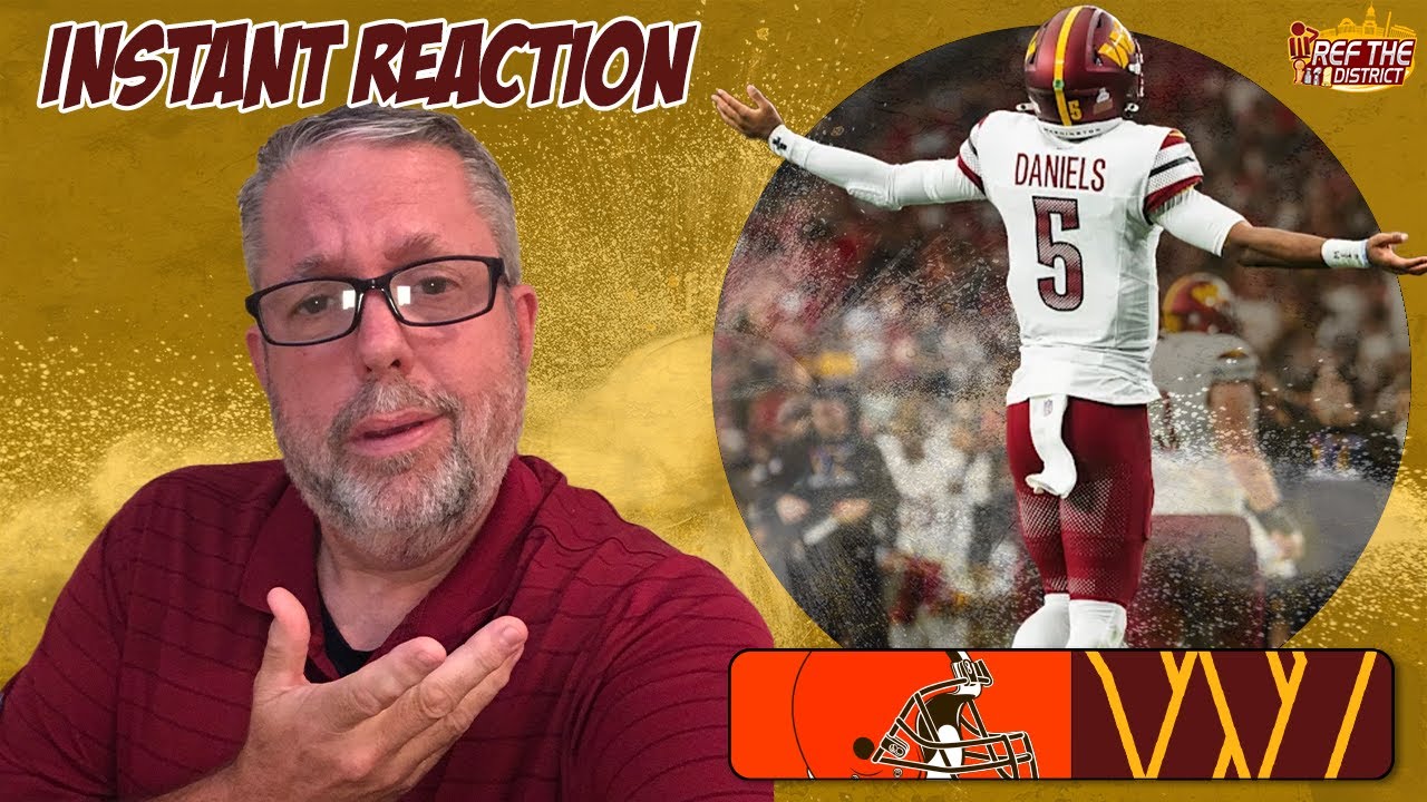 Washington Commanders vs Cleveland Browns INSTANT REACTION ANALYSIS BREAKDOWN