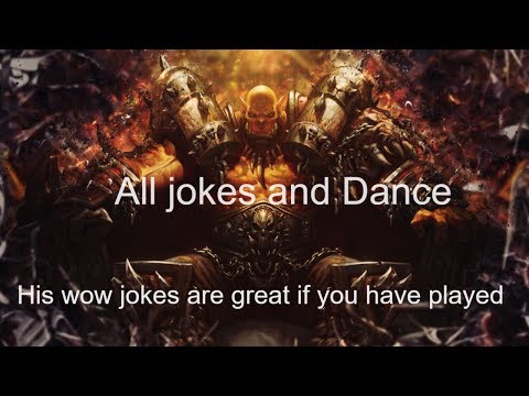 Garrosh jokes/voice lines and dance