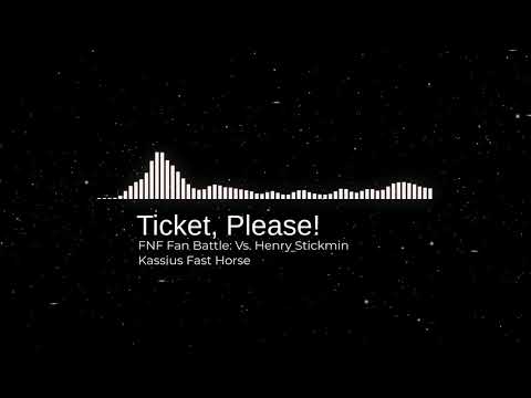 Friday Night Funkin' Fan Battle (Vs. Henry Stickmin) - Ticket, Please!
