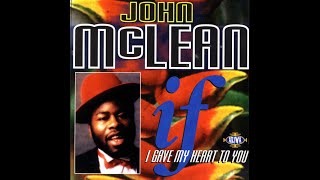 Download lagu John McLean- If I Gave My Heart To You (Subtitulado-Lyrics) mp3