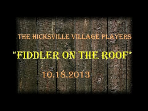 "Fiddler on the Roof", Hicksville Village Players (2013)