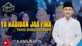 Download lagu YA HABIBAN JAA FINA | VERSI INDIA TERBARU | KANG NAFIS | MAJELIS HAROMAIN 'MAHAR' 2025 mp3