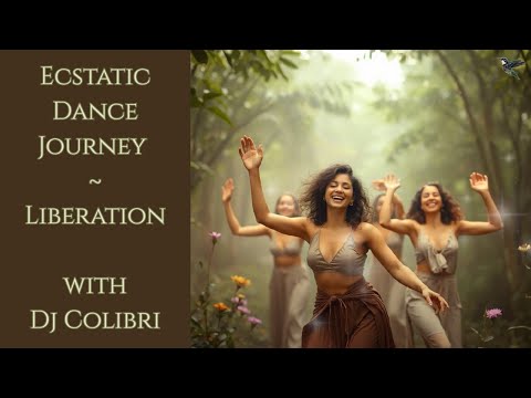 31.05.25, Ecstatic Dance Journey ~ Liberation, with Dj Colibri