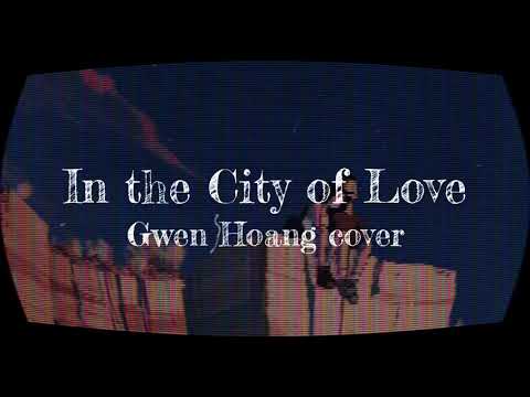 Isabella - In the City of Love (Cover by Gwen Hoang) (Lyrics)