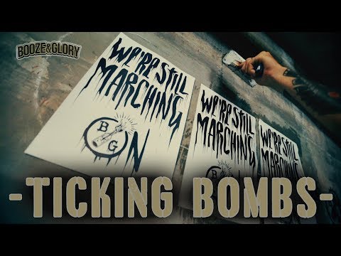 Booze & Glory - "Ticking Bombs" - Official Video (HD)