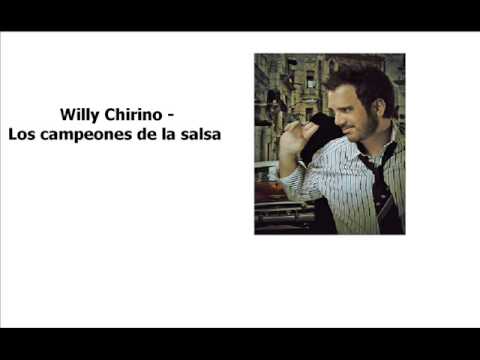 Willy Chirino - Los campeones de la salsa