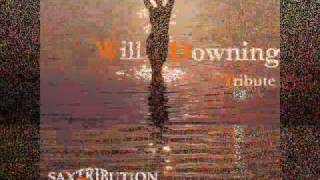 Will Downing-Something Special (SAXTRIBUTION)