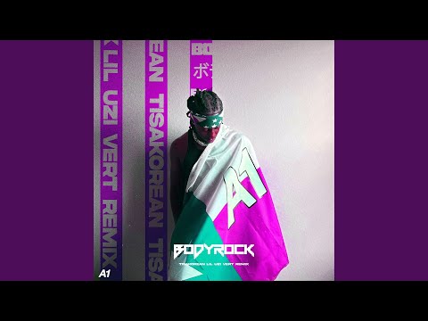 BodyRock Part 2 (feat. Lil Uzi Vert) (Remix)