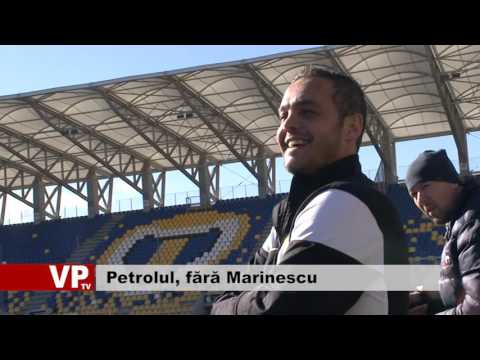 Petrolul, fără Marinescu